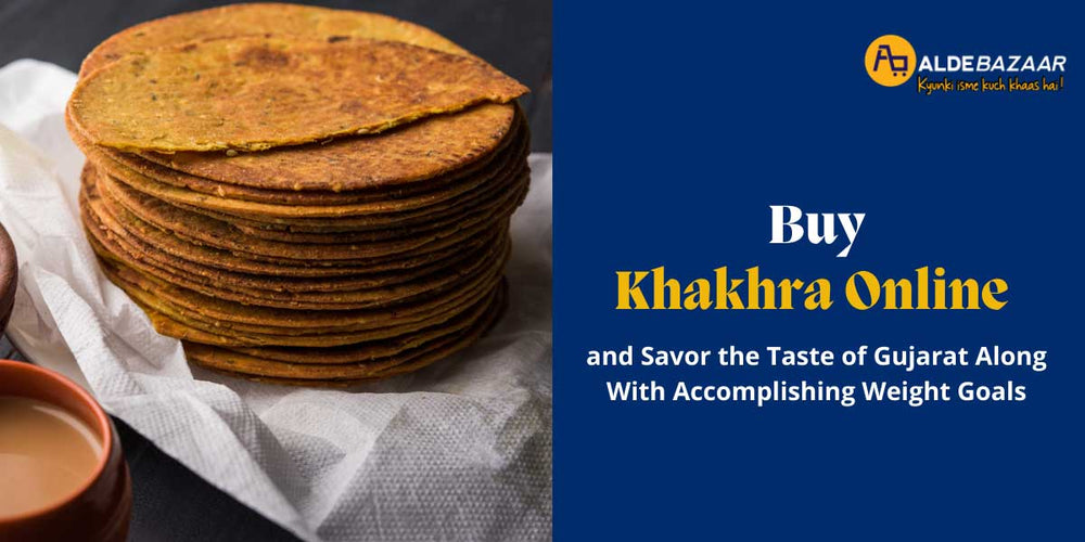 Buy Khakhra Online and Savor the Taste of Gujarat Along With Accomplishing Weight Goals