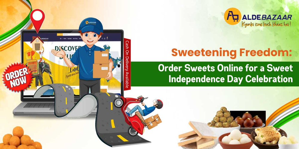 Sweetening Freedom: Order Sweets Online for a Sweet Independence Day Celebration