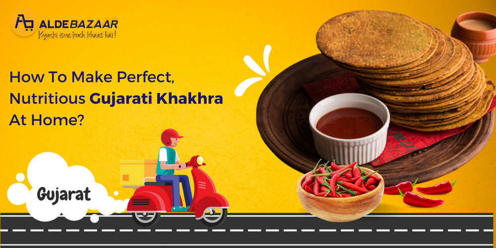 How To Make Perfect, Nutritious Gujarati Khakhra At Home?
