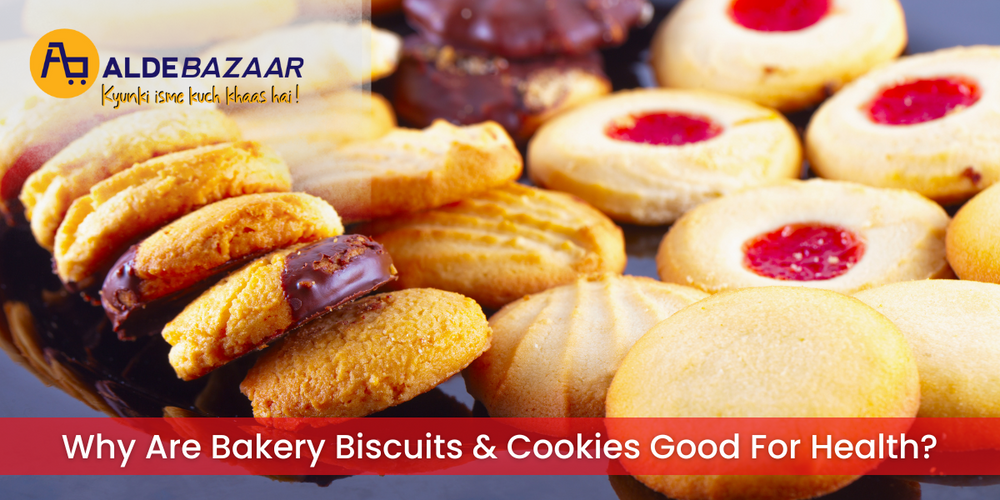 Why Are Bakery Biscuits & Cookies Good For Health?