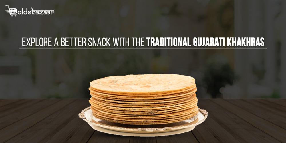 Explore a Better Snack with the Traditional Gujrati Khakhras